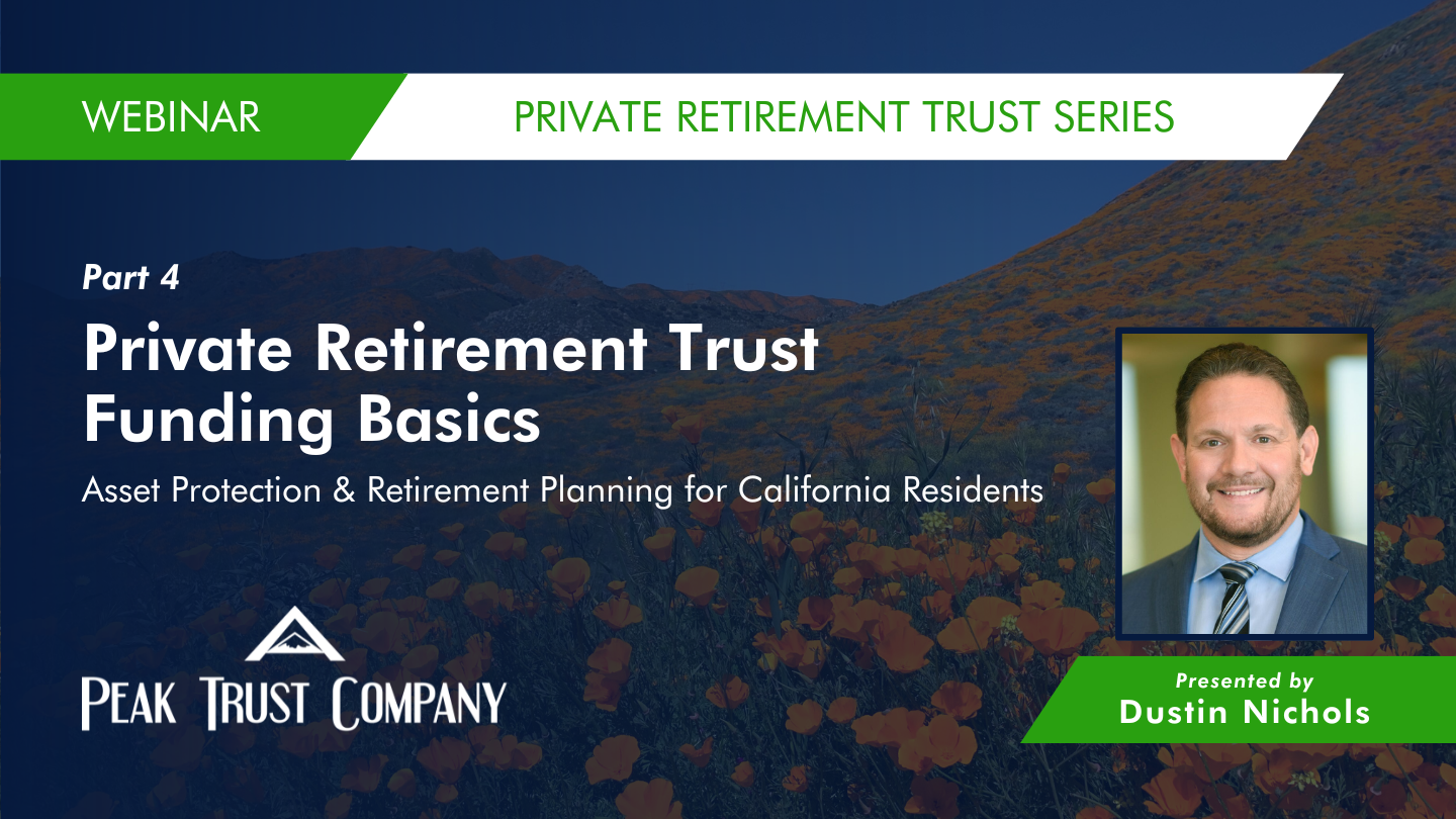 Private Retirement Trust Funding Basics